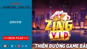 ZingVip - Tải zingvip club nhận ngay ưu đãi hấp dẫn